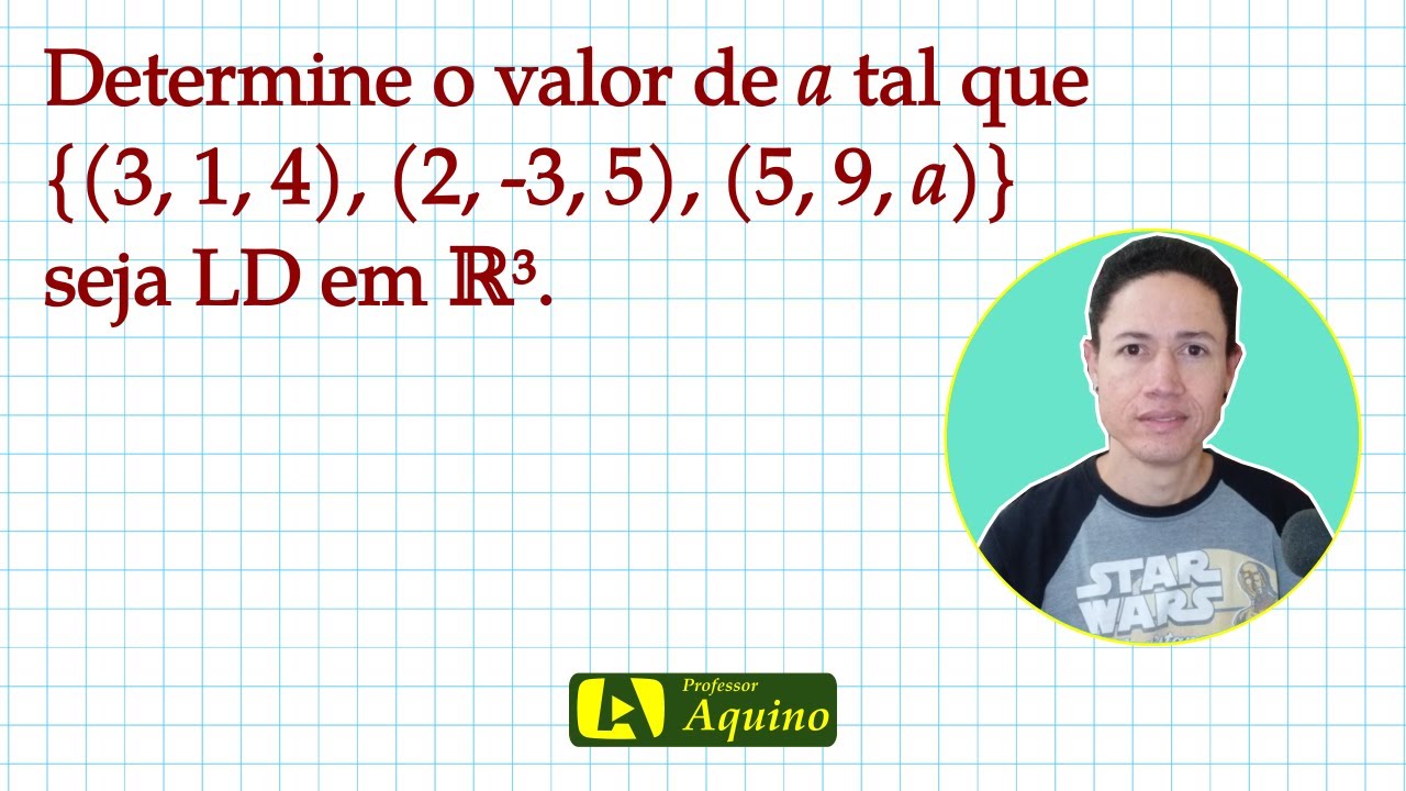 Dependência Linear - Álgebra Linear. | #1 Exercício de Dependência Linear.