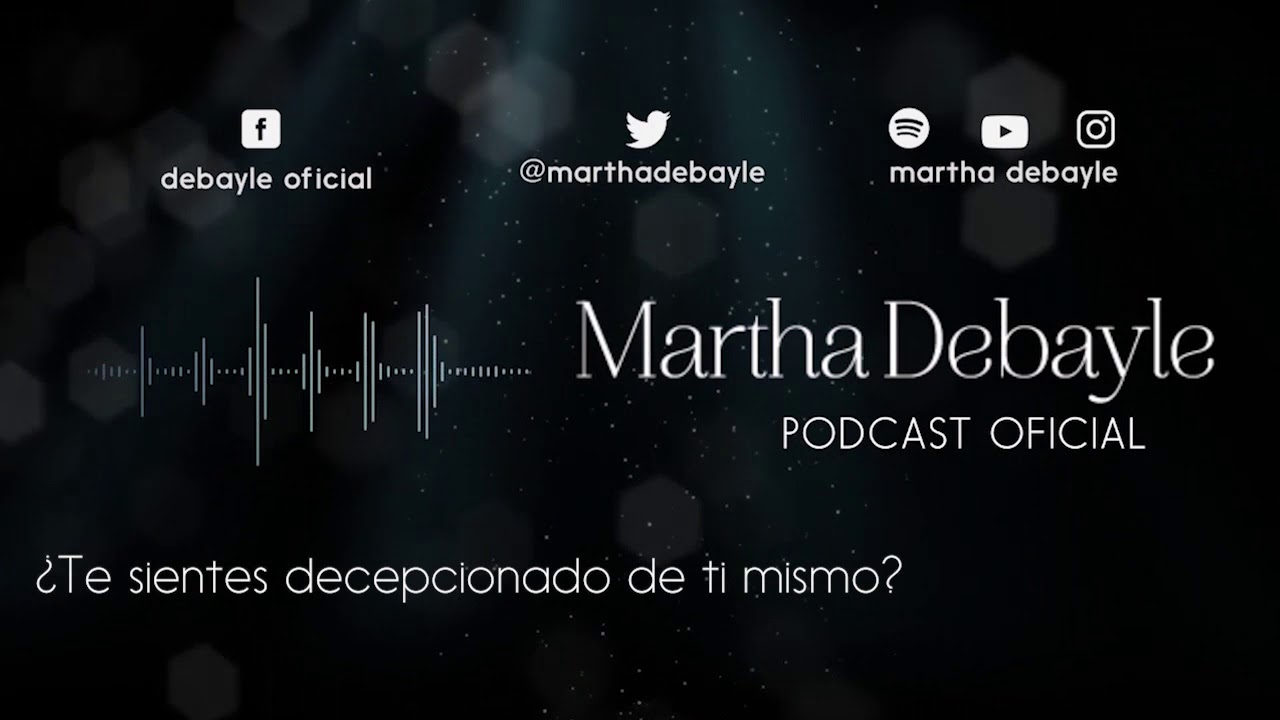 ¿Te sientes decepcionado de ti mismo? Con Mario Guerra | Martha Debayle
