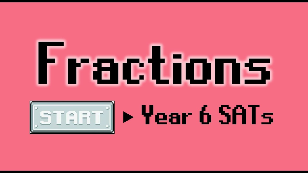 Multiplying Fractions - Year 6 SATs
