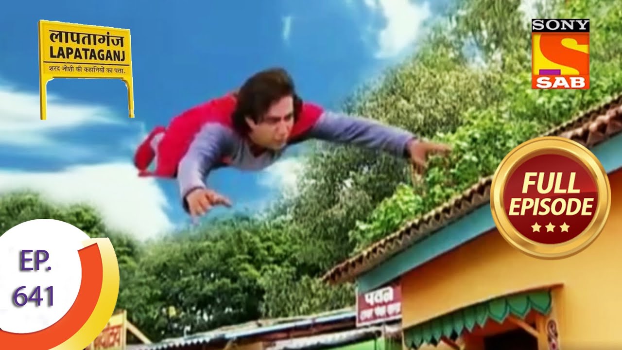 Ep 641 - Superman In Town - Lapataganj - Full Episode