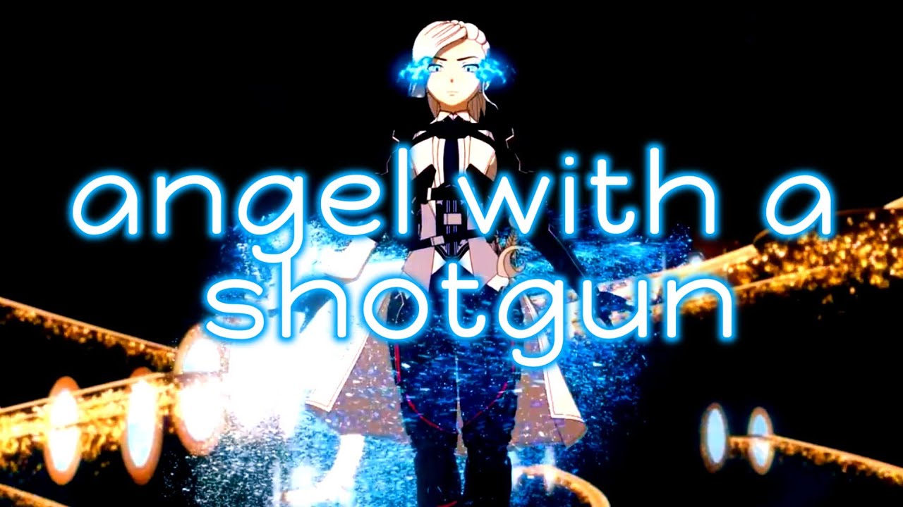 Angel With A Shotgun - RWBY AMV