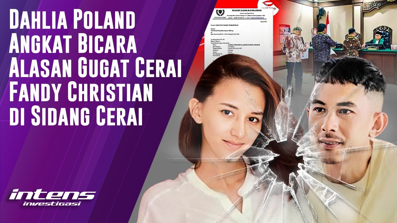 Dahlia Poland Ungkap Alasan Gugat Cerai Fandy Christian | Intens Investigasi | Eps 5590