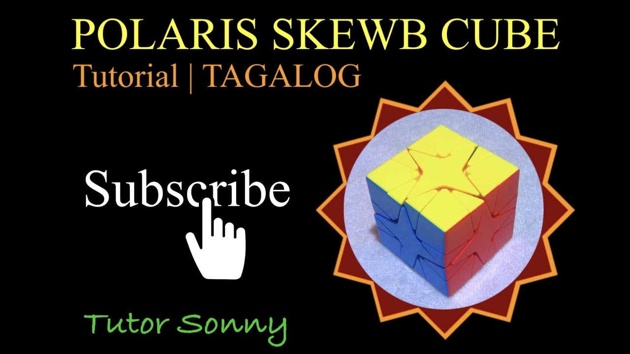 Polaris Skewb Cube Tutorial | TAGALOG | Tutor Sonny