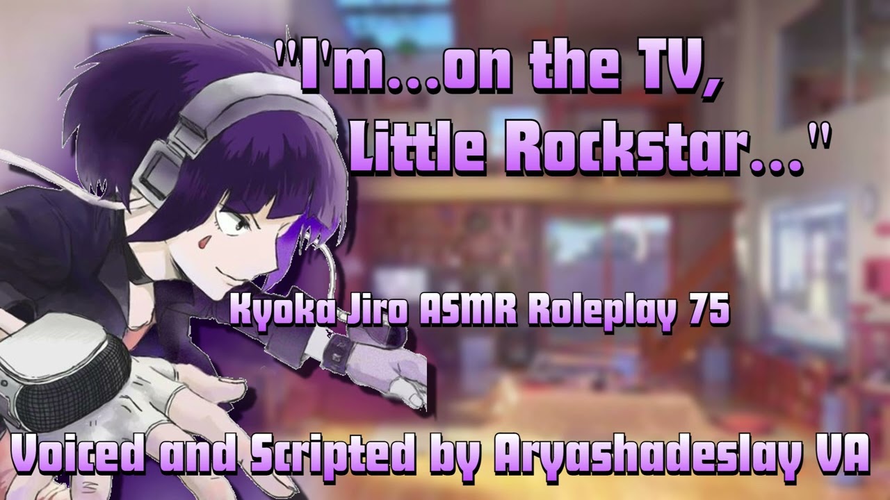 Watching Jiro on the TV!!: Kyoka Jiro ASMR Roleplay Pt 75 [F4A][My Hero Academia]