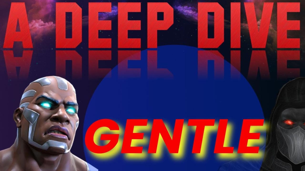Gentle | A Deep Dive | Marvel Contest of Champions
