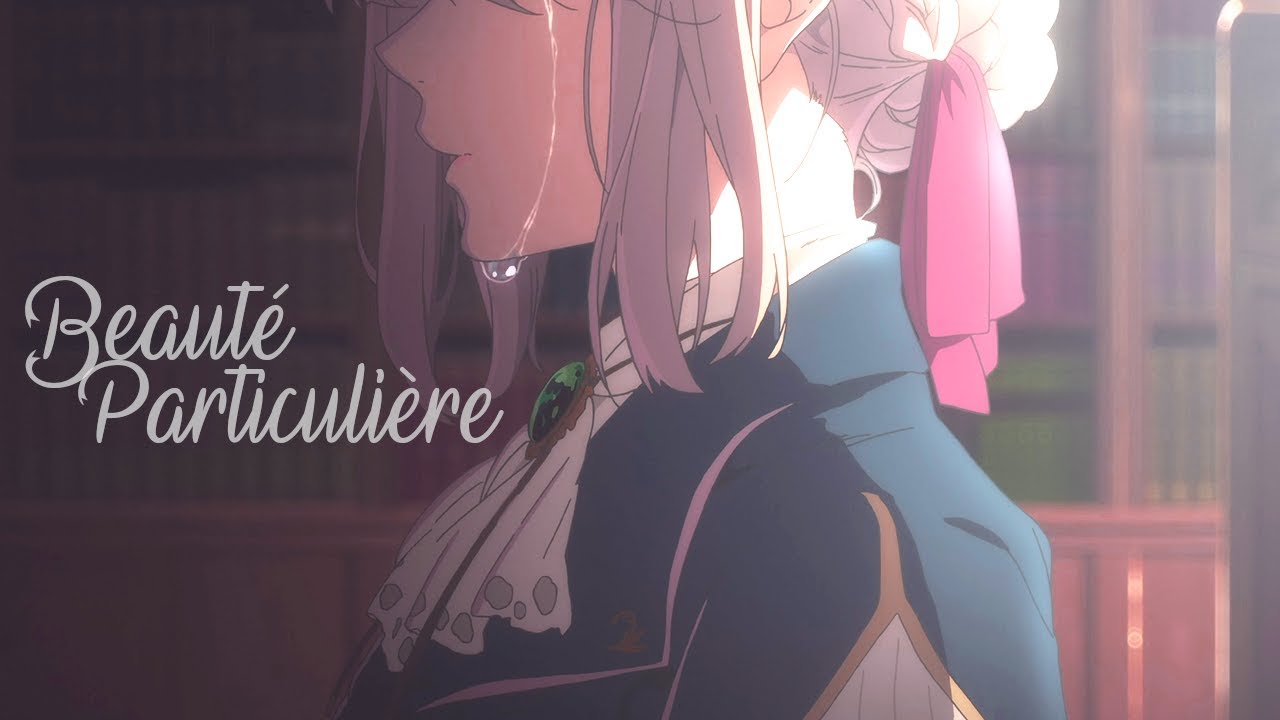 AMV || Beauté Particulière (Lyrics)