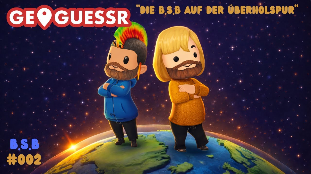 Die B.S.B auf der Überholspur! |🌍GeoGuessr Team #002