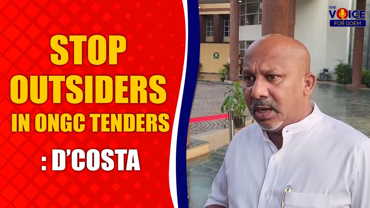 Stop Outsiders in ONGC Tenders: D’Costa.