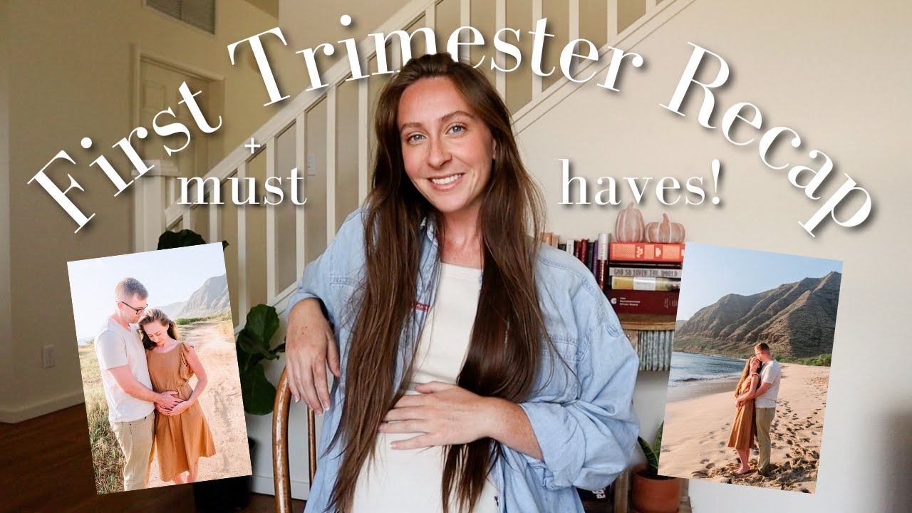 FIRST TRIMESTER RECAP + MUST HAVES!!! | symptoms, cravings, and pregnancy essentials | Michaela Cook