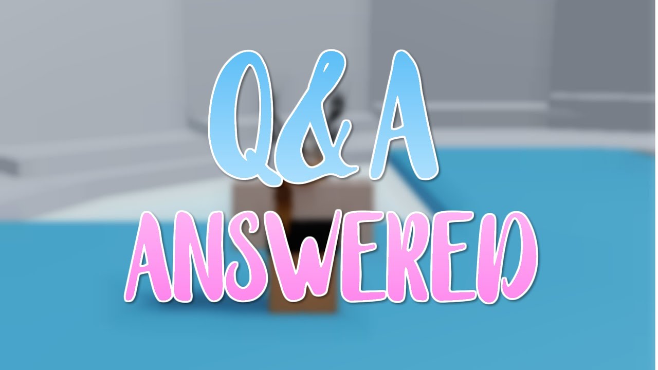 Q&A ANSWERED