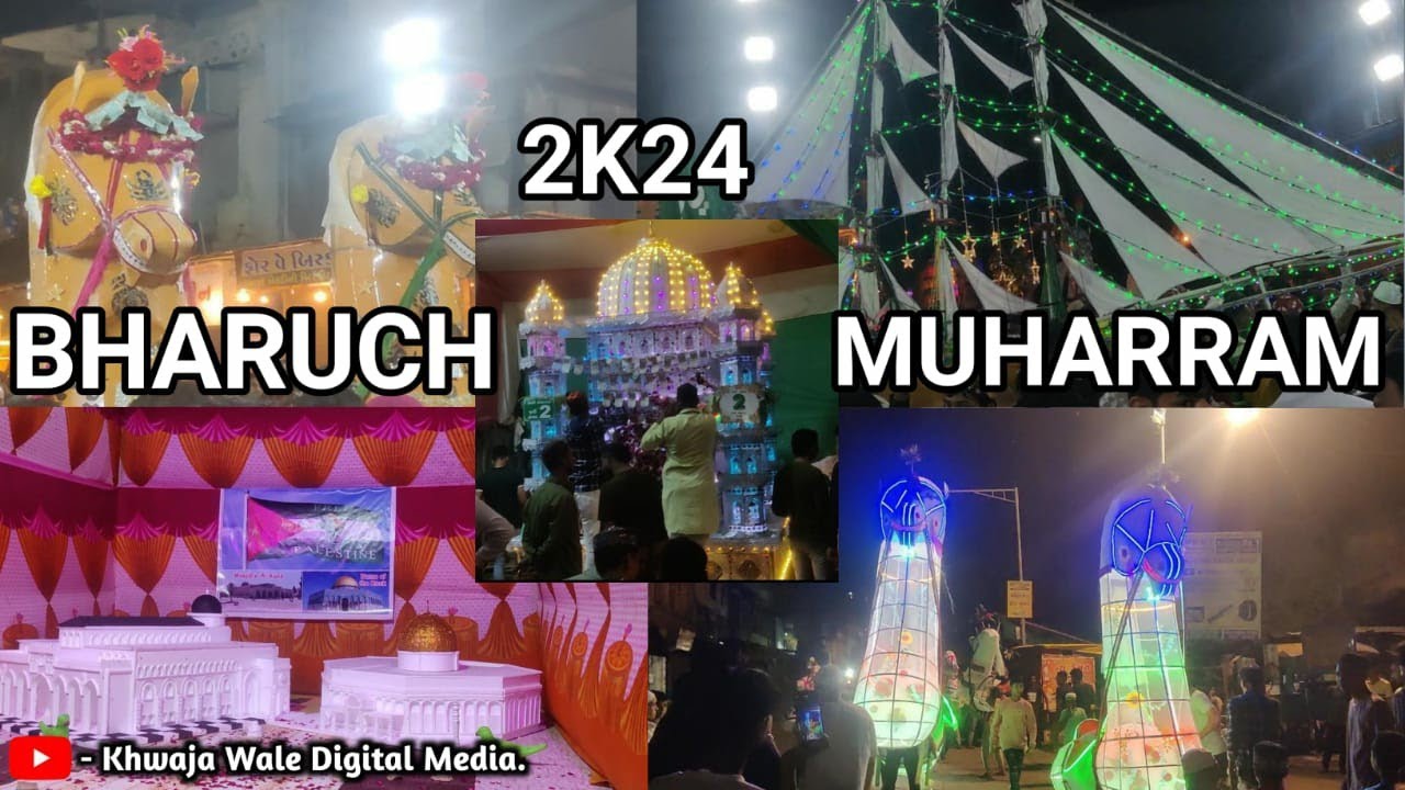 Bharuch Muharram Tajiya. 2k24 | Bharuch Gujarat.#tajiya  #muharram2024