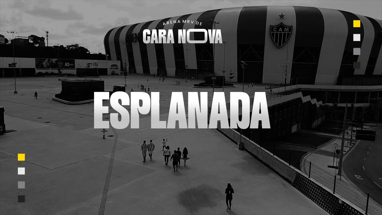 ARENA MRV: Veja como a ESPLANADA da nossa CASA é UTILIZADA!