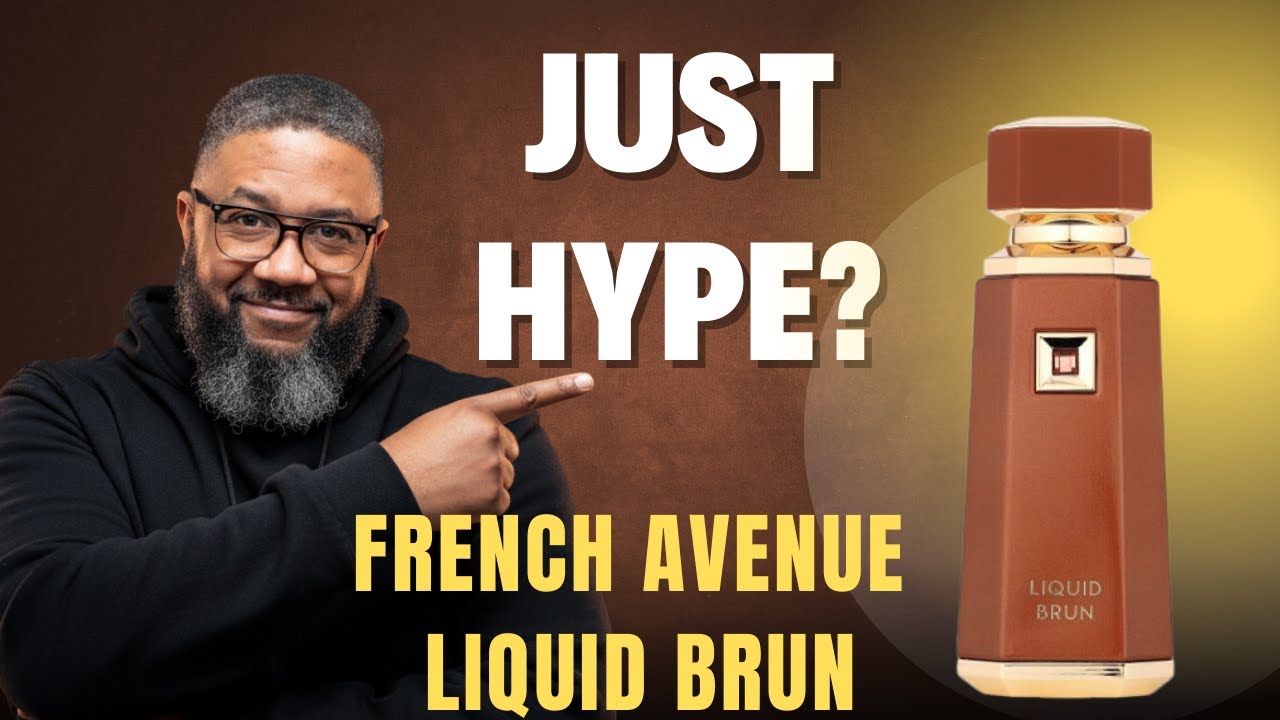 Review of French Avenue Liquid Brun