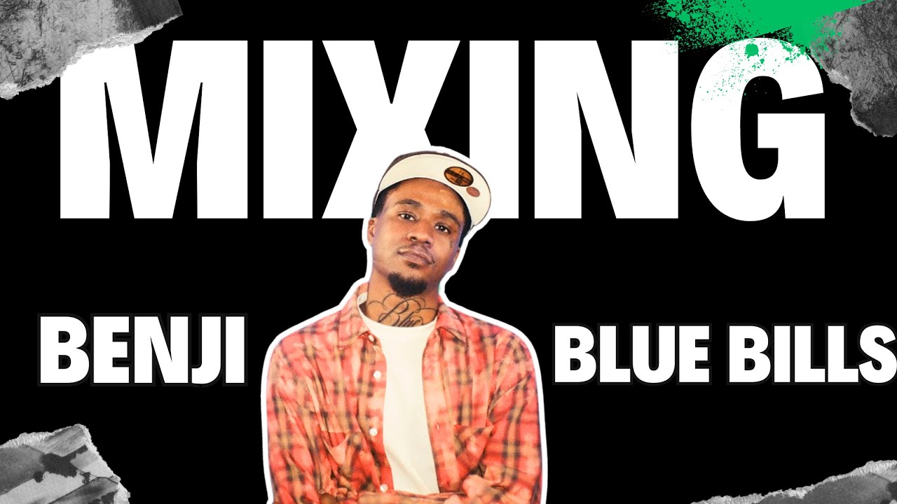 How I Mixed 'Benji Blue Bills