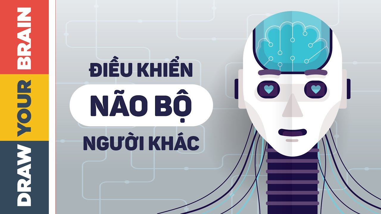 Điều khiển não bộ của người khác !!!