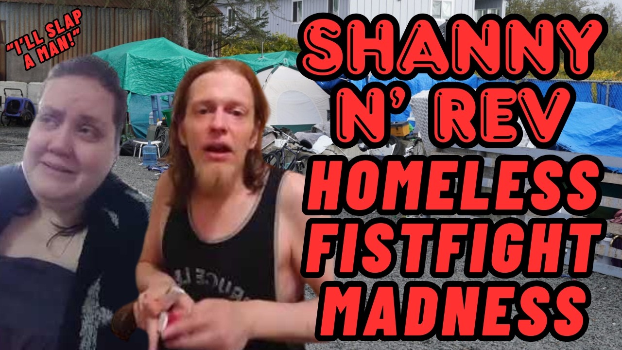 Shanny N' Rev: Homeless Fistfight Madness | Lolcow Update