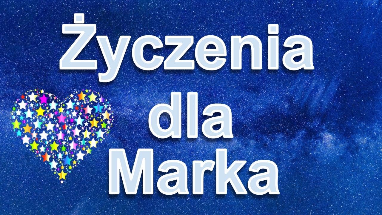 🌷🌹🌼✋😀 Życzenia imieninowe dla Marka