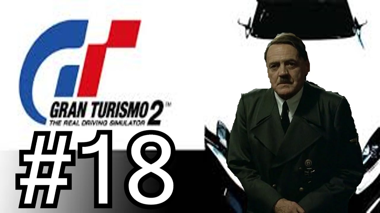 Hitler Plays Gran Turismo 2 #18 - East Meets West