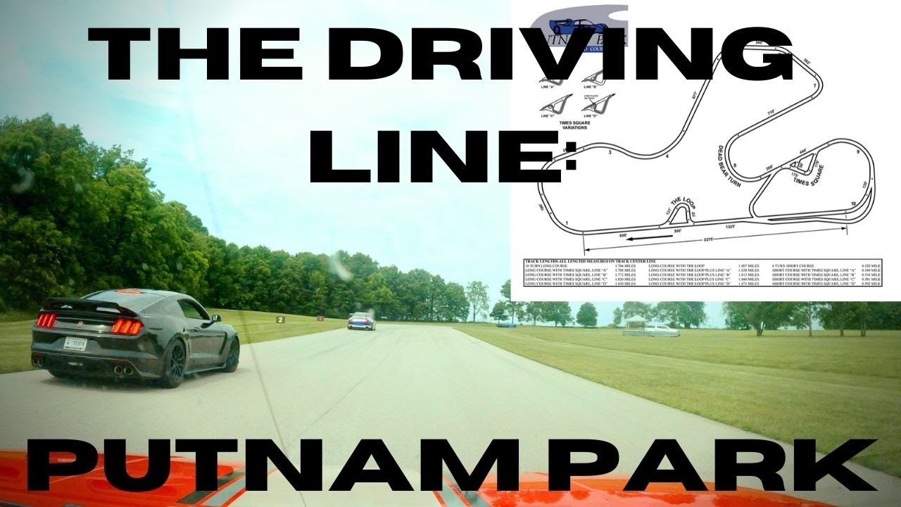 The Driving Line: Putnam Park Road Course
