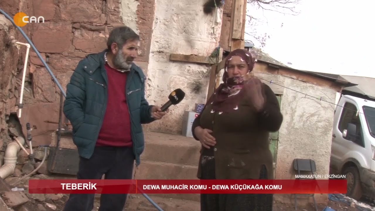 Teberik - Ali Şeker -  Dewa Muhacir Komu – Dewa Küçükkağa Komu – Mamaxatun / Erzîngan 19.03.2022