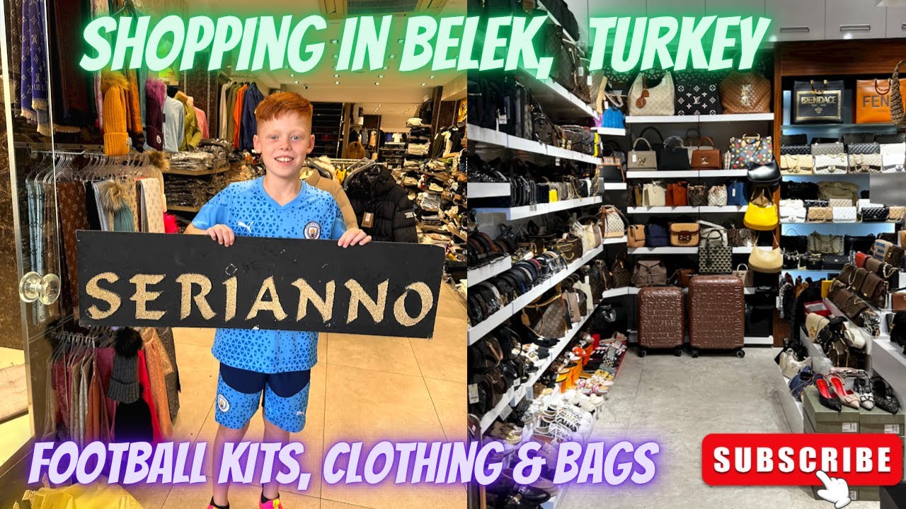 Shopping In Belek | 30/10/2023 | Fake Football Kits, Clothes & Bags! 🛍️⚽️👕💚✨