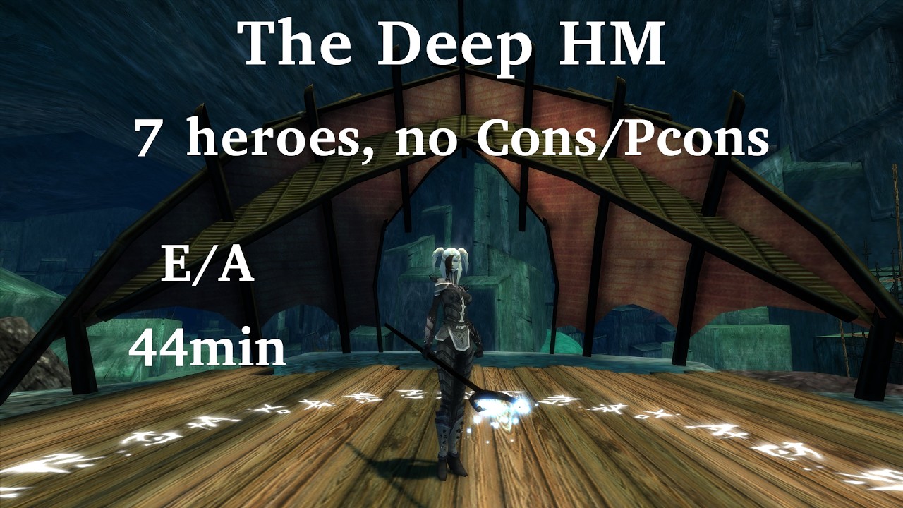 The Deep HM 7 heroes E/A (44min, no Cons/Pcons) [Guild Wars]