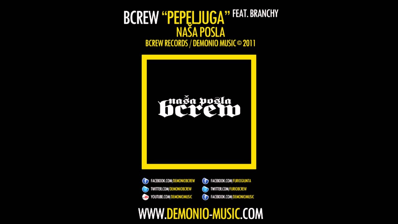 BCREW (Demonio & Furio Đunta) - Pepeljuga feat. Branchy (2011 | Produced by: Big Boss, LikBeatz)