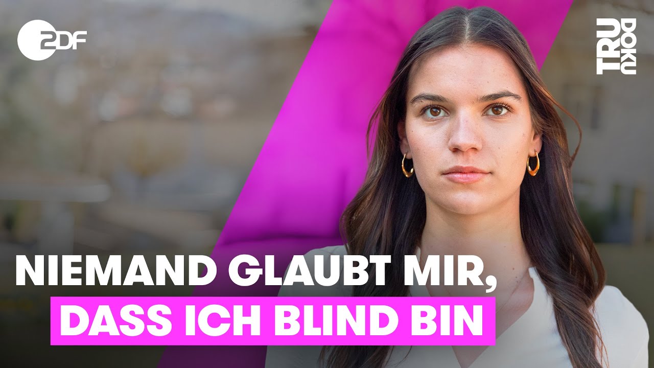 Emma (19) hat nur noch 1% Sehkraft | TRU DOKU