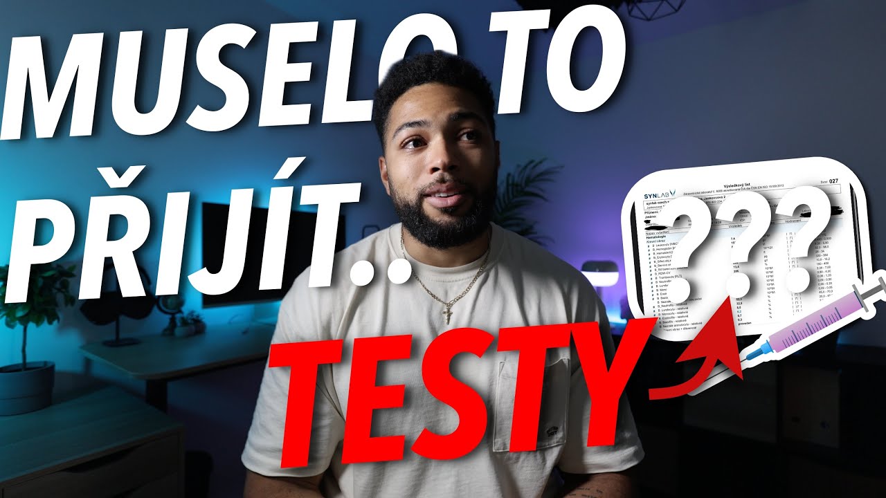 BYL JSEM NA TESTECH👀💪🏽 A TADY JE PRAVDA | Proč jsem to udělal?