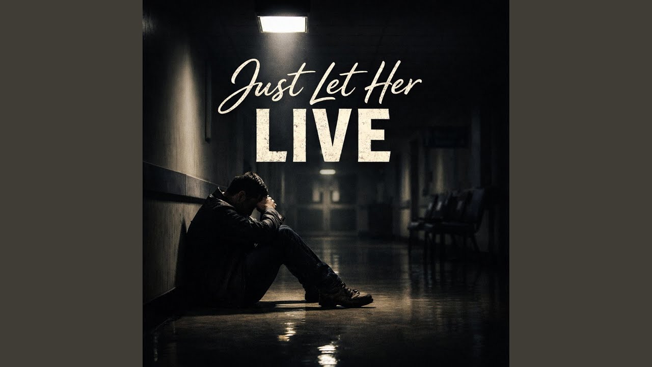 Just Let Her Live
