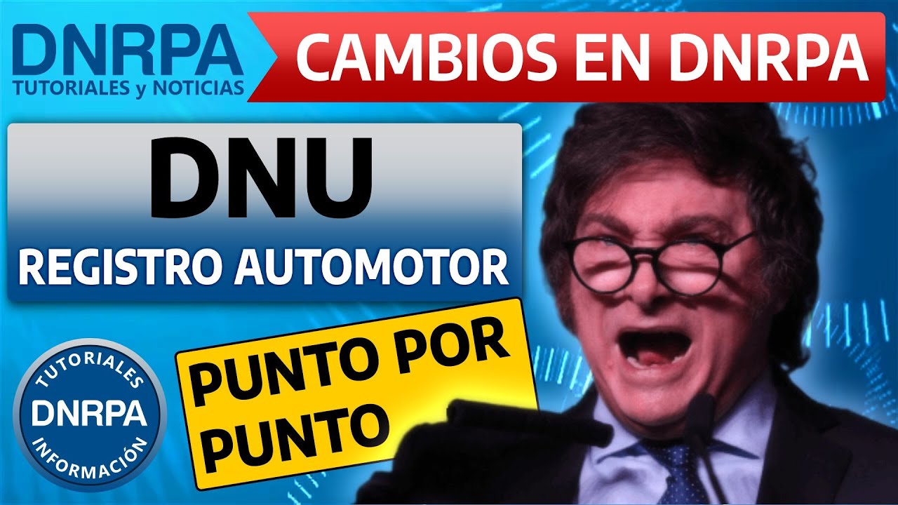 🔴 DNU Registro Automotor | Cambios en el Registro Automotor ✅ 2024