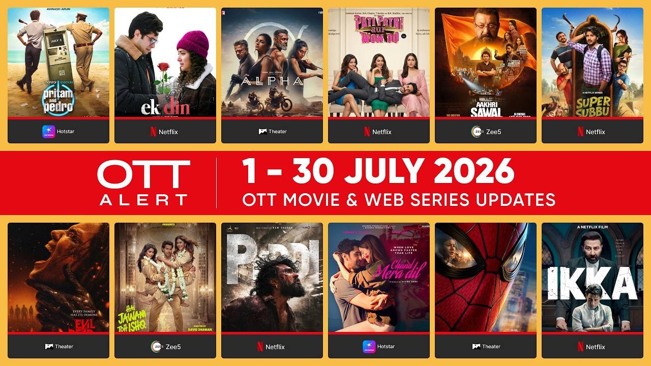 Big Theater and OTT releases you shouldn&rsquo;t miss this July 2026 👀🔥 Peddi | Toxic | Ekdin | Mirzapur