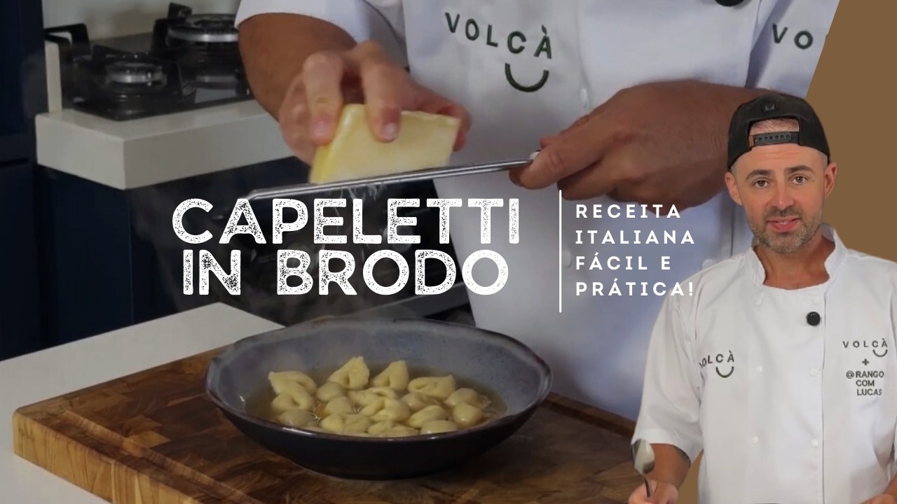 CAPELETTI IN BRODO - FÁCIL E SABOROSO!