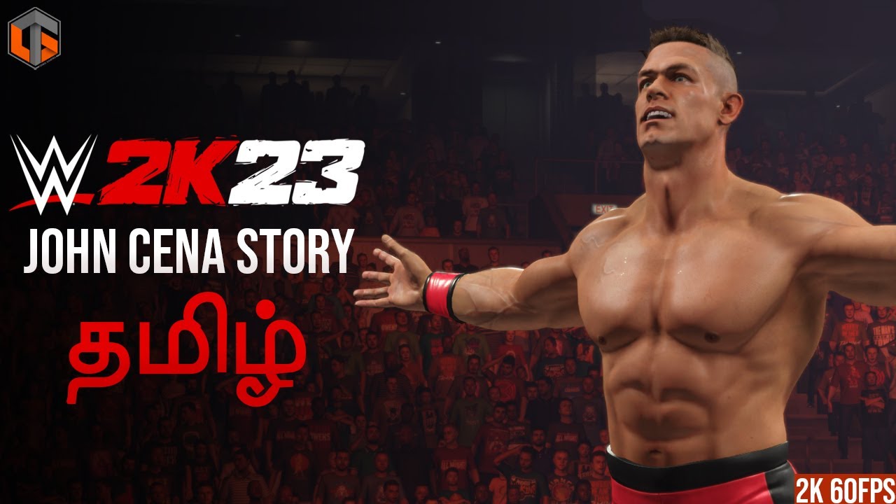 John Cena கதை Tamil | WWE 2K23 Showcase Mode Part 1 Live | TamilGaming