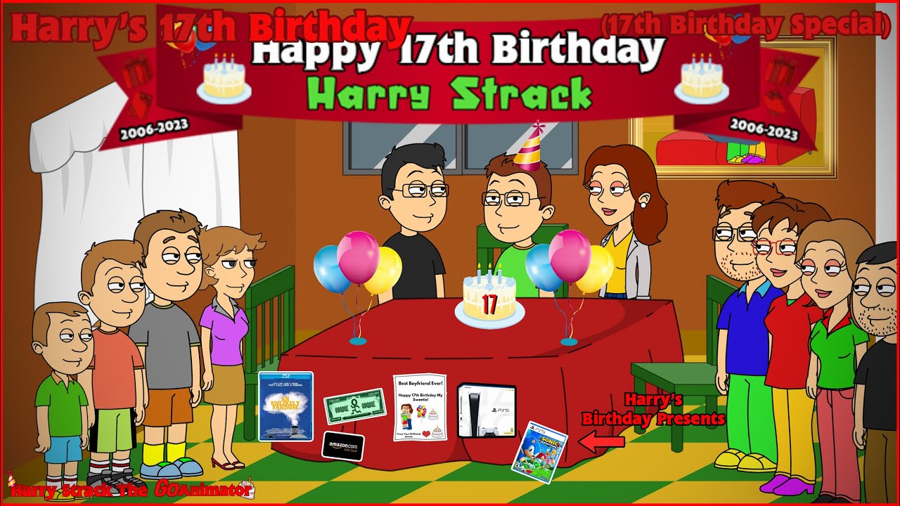 Harry Strack: Harry's 17th Birthday (17th Birthday Special)