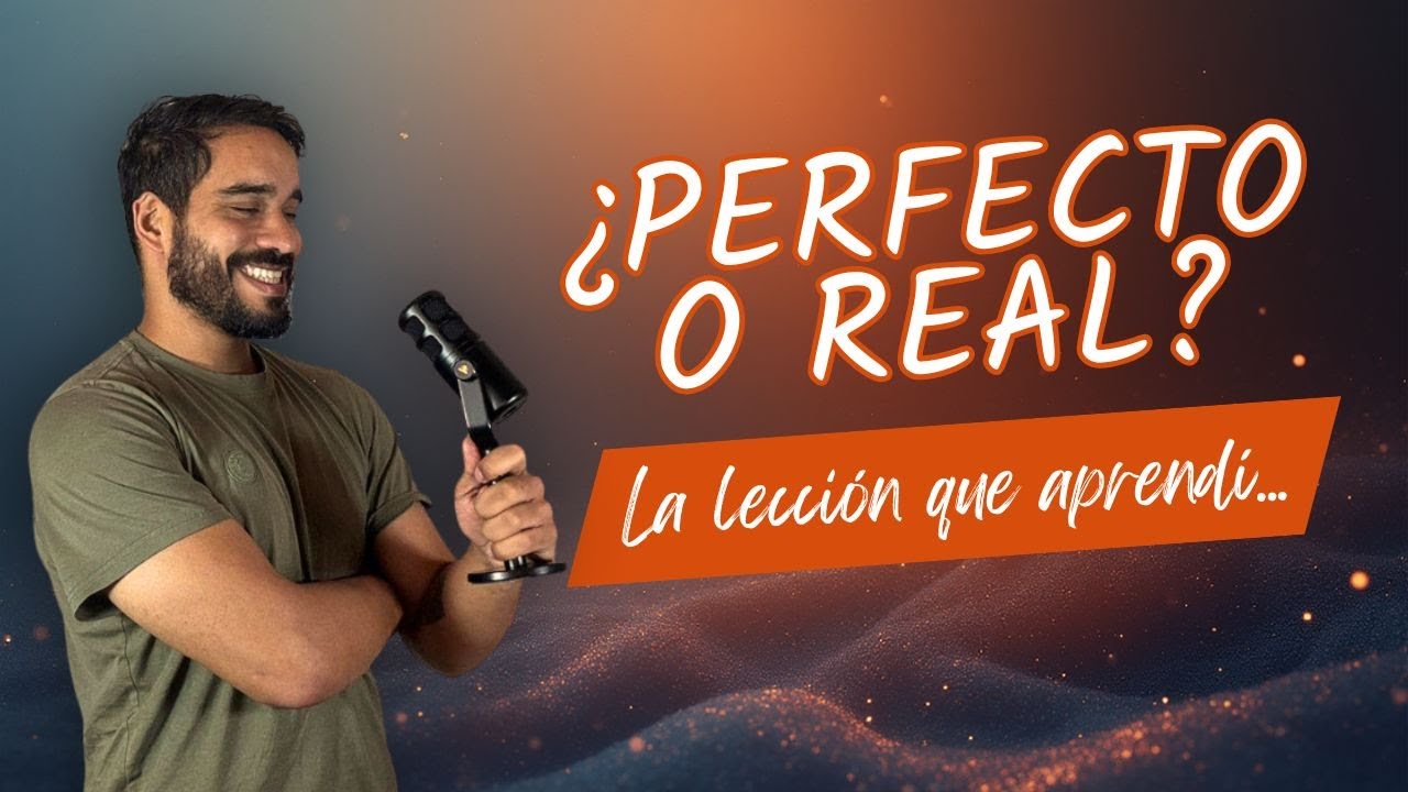 Si Esperas a ser Perfecto, NUNCA Empezarás | Siento luego Existo #0