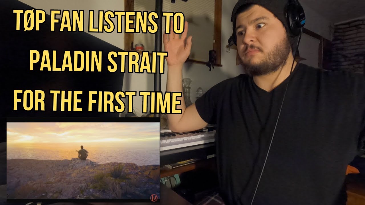 I Wasn't Ready | TØP Fan Listens To Paladin Strait For The First Time