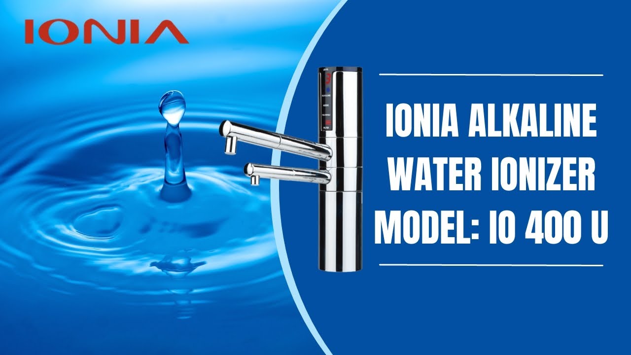 IONIA Alkaline Water Ionizer Model: IO 400 U