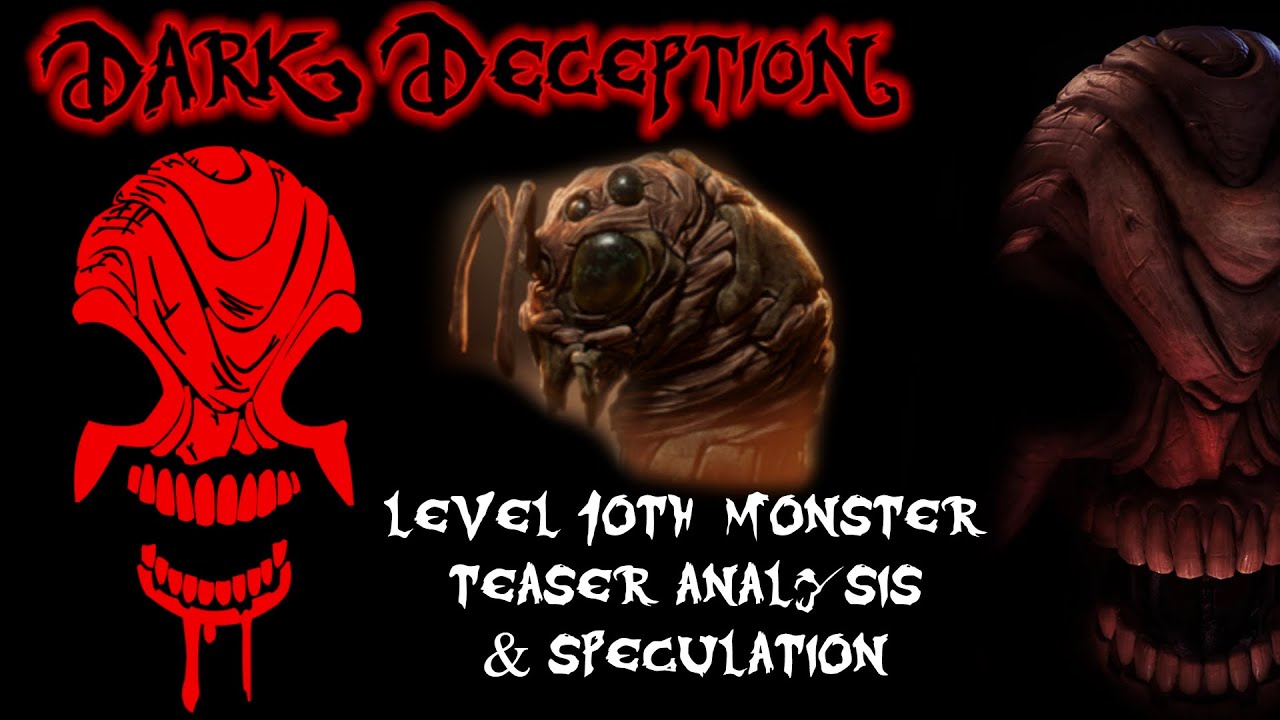 Dark Deception - Chapter 5 | 10th Monster Analysis & Speculations