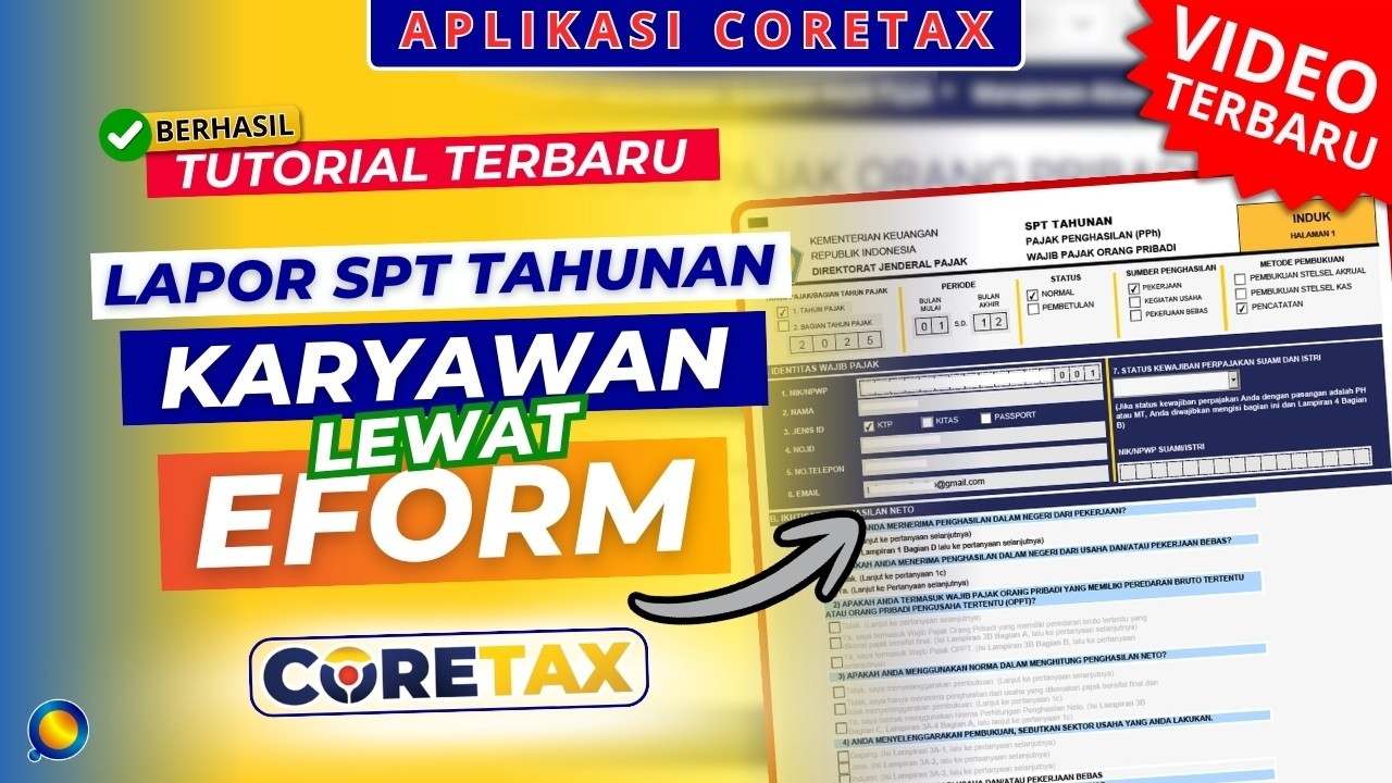 PASTI BERHASIL! Cara Lapor SPT Tahunan Karyawan Lewat E-Form di CORETAX
