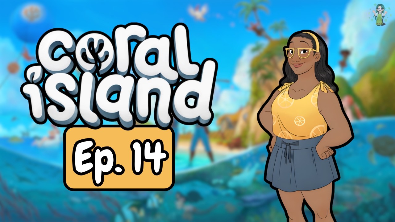 🪸 Coral Island 🪸 ~ Summer ~ Ep. 14 #coralisland #letplay