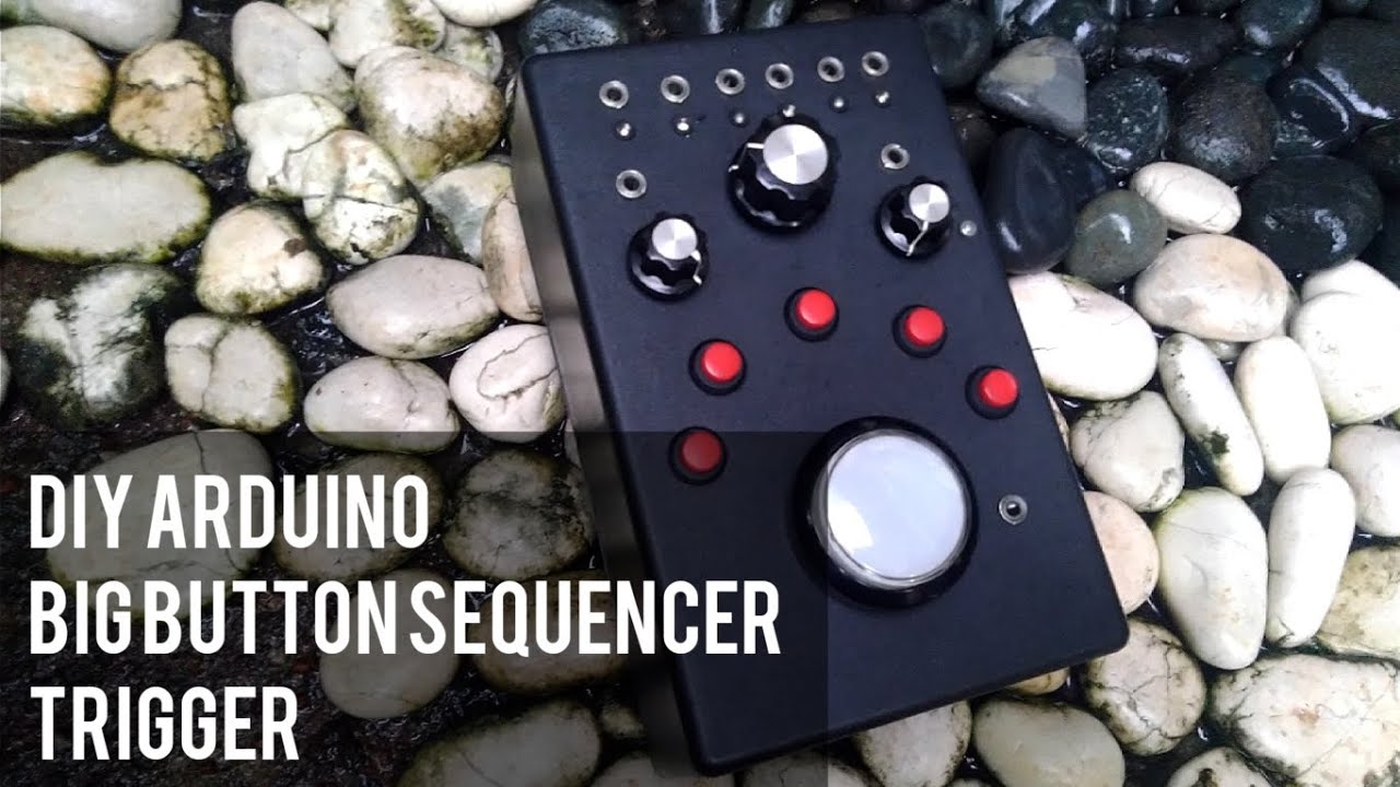 DIY ARDUINO BIG BUTTON SEQUENCER TRIGGER LMNC
