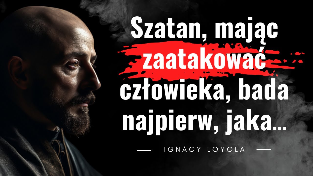 Cytaty Ignacy Loyola. Spotkanie Boga we wszystkim. Podr&oacute;ż i odkrywanie głębi życia. Święty jezuita.