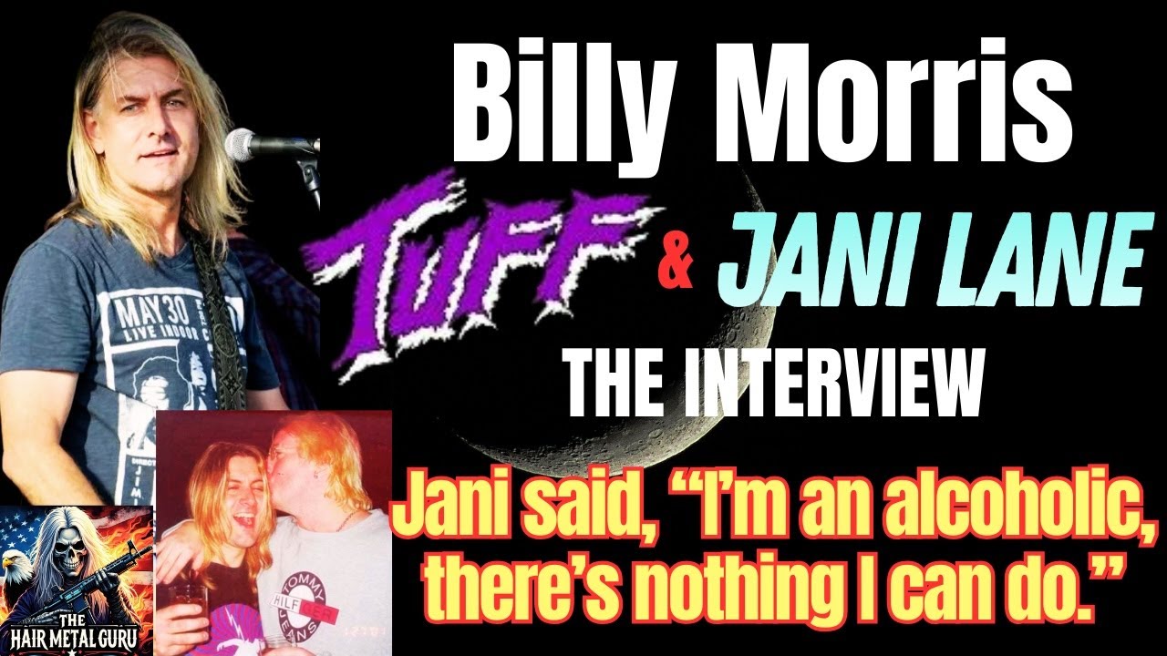 Billy Morris On Jani Lane, Warrant, Tuff & Smokin' Rock'n'Roll