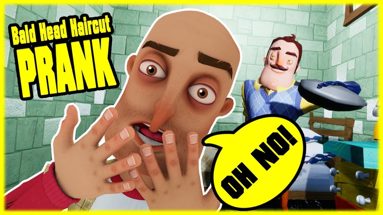 Bald Head Haircut PRANK ON MY NEIGHBOR!! - Hello Neighbor Mod
