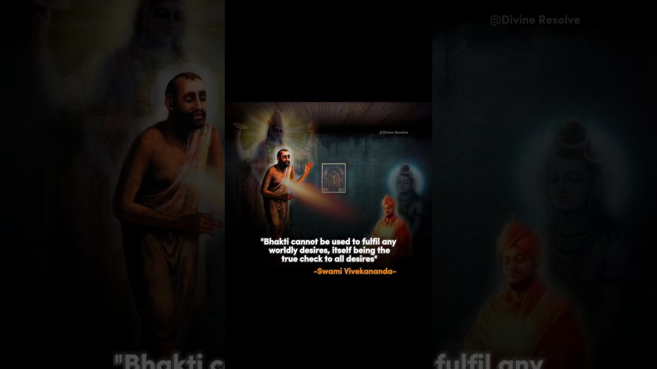 Swami Vivekananda on True Bhakti Beyond Worldly Desires #shorts #Bhakti #Devotion #LifeLessons