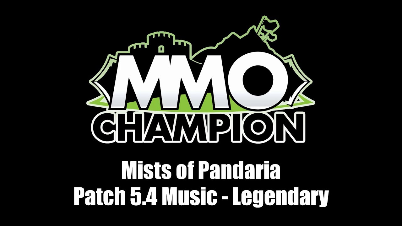 Patch 5.4 Music - Legendary