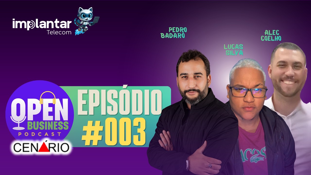 PodCast Open Business - Gelin do Lucao - #003