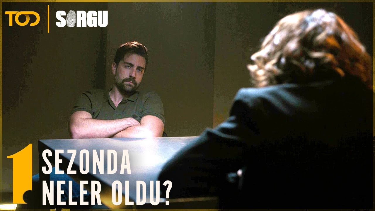 Sorgu | 1. Sezonda Neler Oldu? | 2. Sezon TOD'da Yayında! 💛
