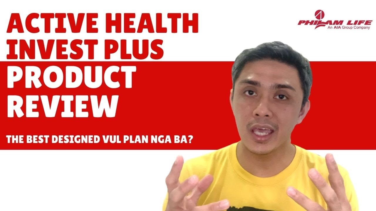 The Best VUL in the Market nga ba?? Active Health Invest Plus Product Review